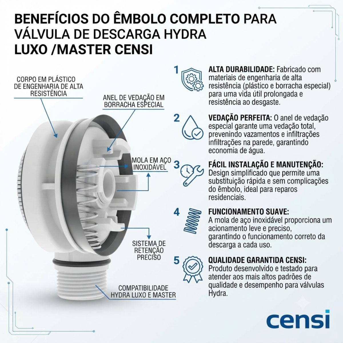 Êmbolo Completo para Válvula de Descarga Hydra Luxo/Master Censi