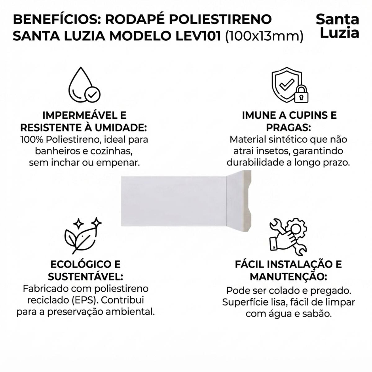 Rodapé Poliestireno Branco 240cm Modelo LEV101 100x13mm Santa Luzia
