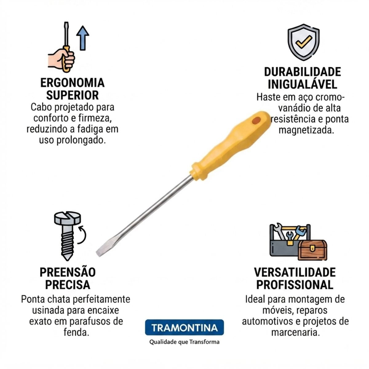 Chave de Fenda Ponta Chata 8 x 150 mm – 5/16" x 6" Tramontina