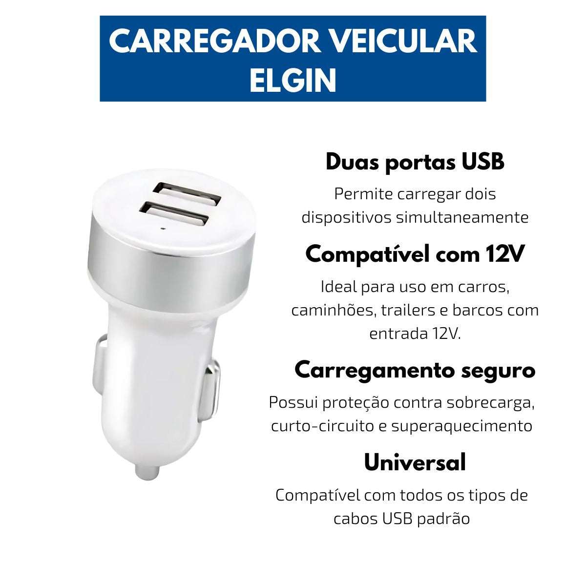 Carregador Veicular 12v Com 2 Saidas Usb Elgin - Thony Ferragem