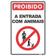 Proibido A Entrada De Animais 20x30cm - Thony Ferragem
