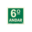 Placa De Sinalizacao Pavimento 6 Andar Fotol 18x18 - Thony Ferragem