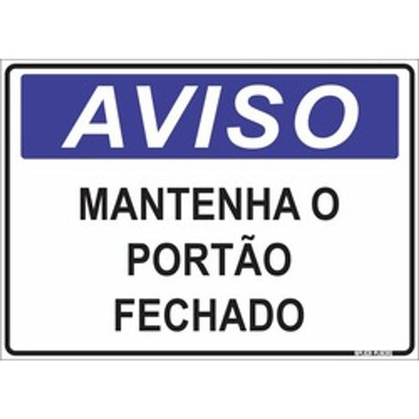 Placa Mantenha Portao Fechado 20x30cm - Thony Ferragem