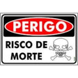 Placa Perigo Risco De Morte 30x20cm - Thony Ferragem