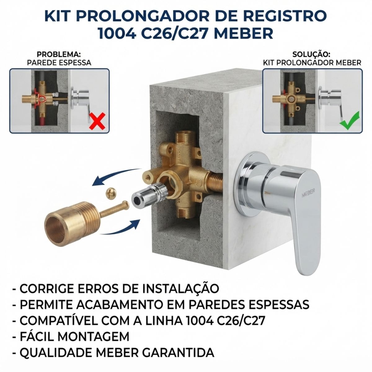 Kit Prolongador de Registro 1004 C26/C27 Meber
