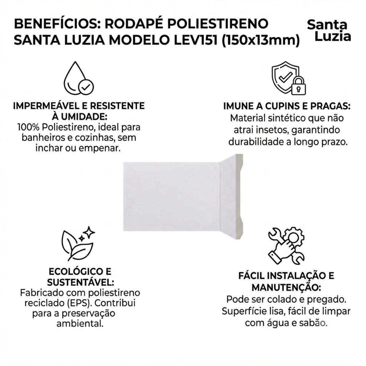 Rodapé Poliestireno Branco 240cm Modelo LEV151 150x13mm Santa Luzia