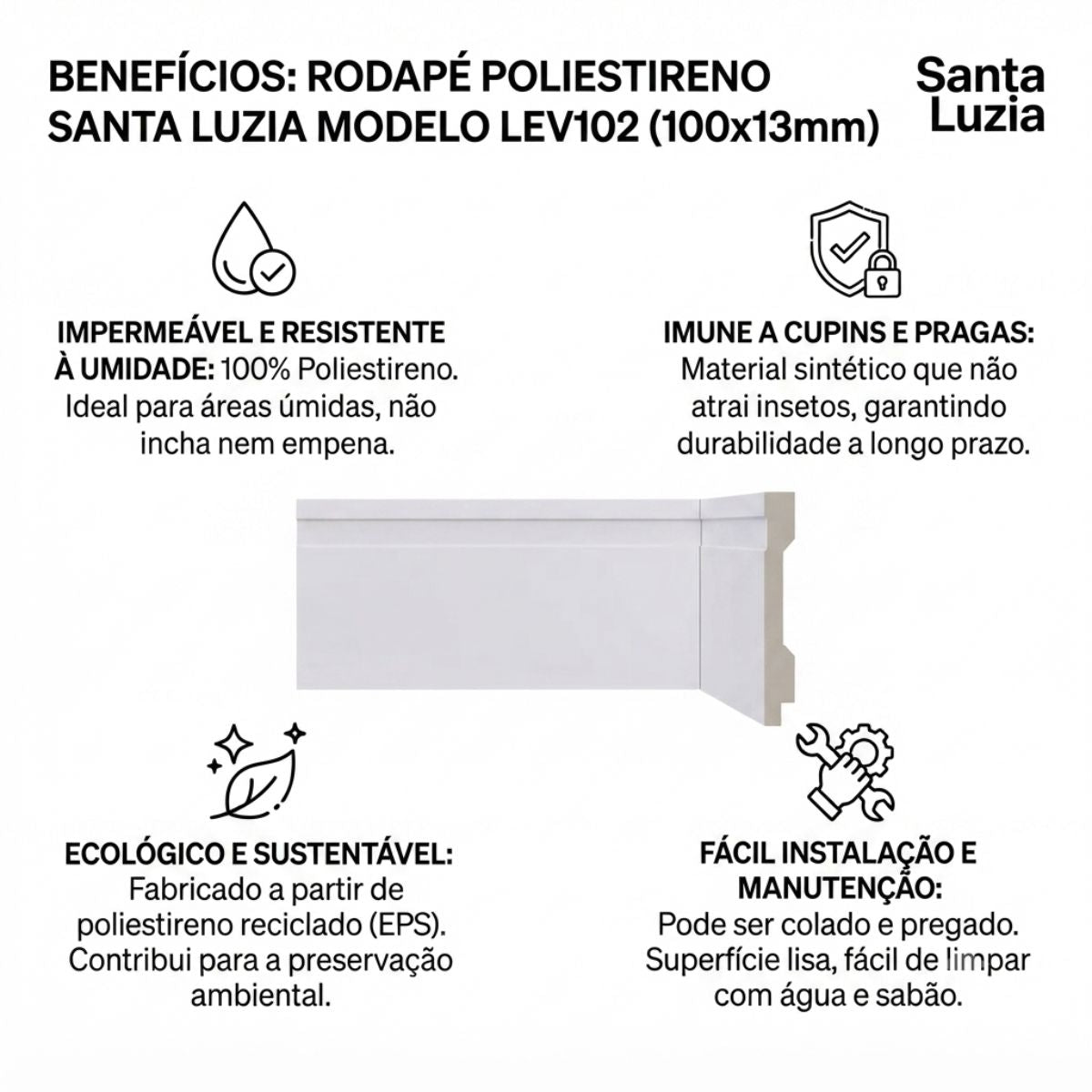 Rodapé Poliestireno Branco 240cm Modelo LEV102 100x13mm Santa Luzia