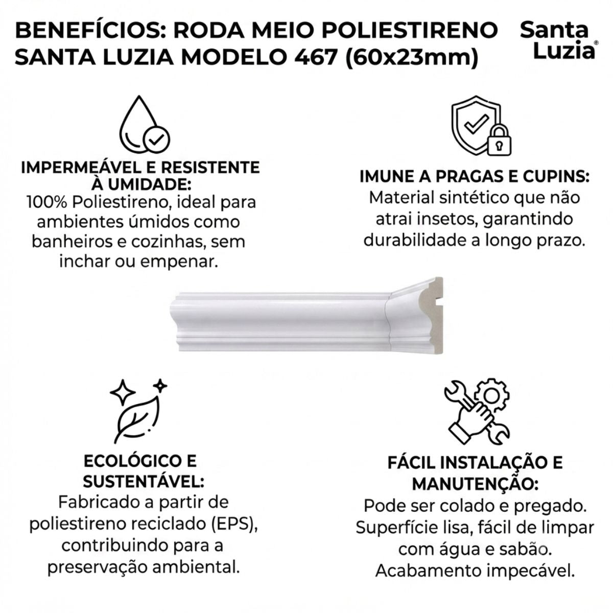 Roda Meio Poliestireno Branco BR 240cm Modelo 467 60x23mm Santa Luzia