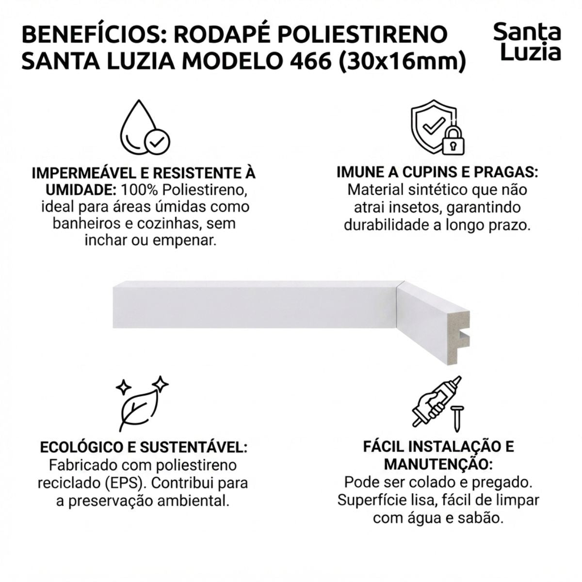 Rodapé Poliestireno Branco BR 240cm Modelo 466 30x16mm Santa Luzia
