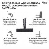Bucha de Nylon para Fixação de Rodapé com 30 Unidades Santa Luzia