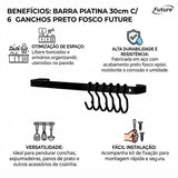 Barra Piatina 30cm Com 6 Ganchos Preto Fosco Future
