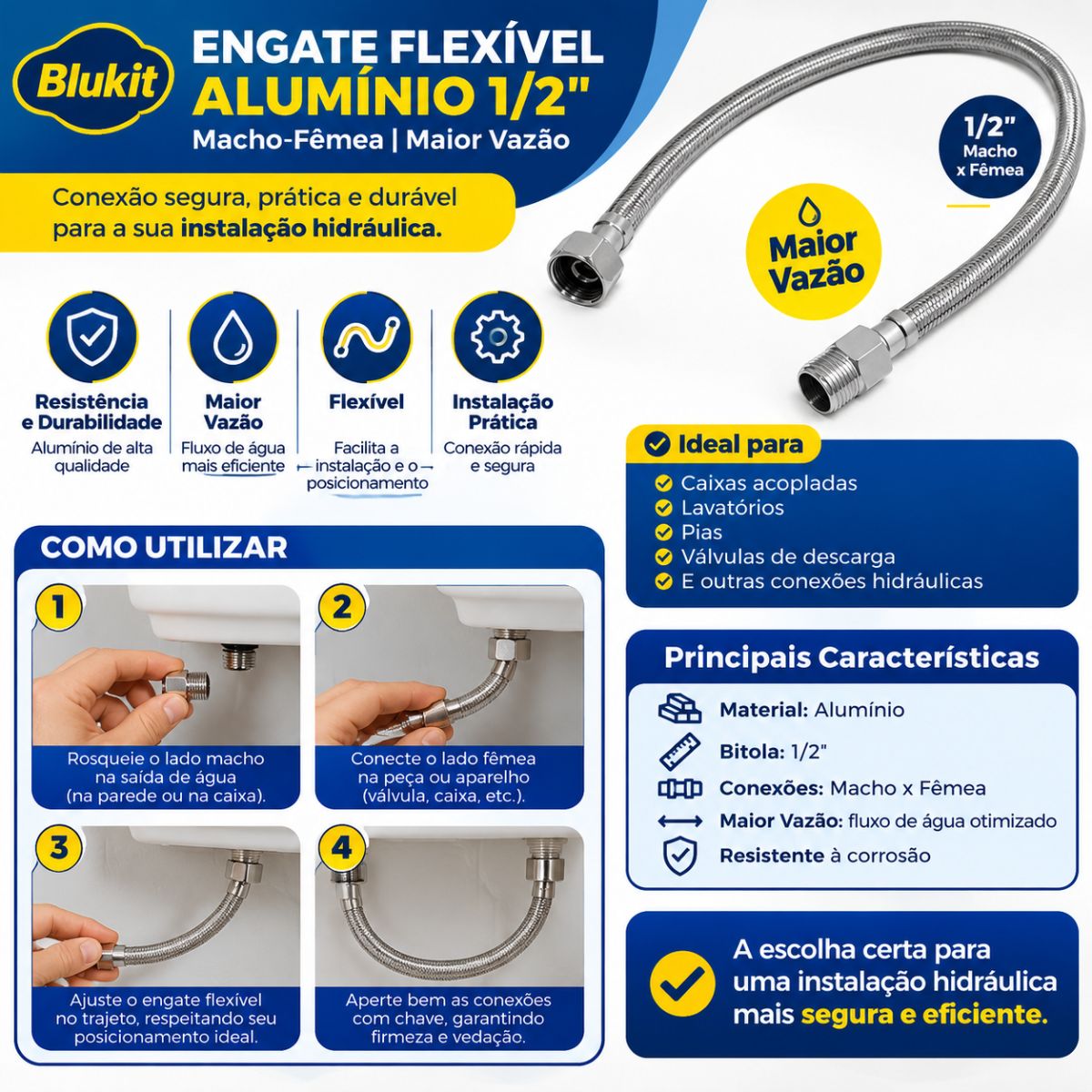 Engate Flexível de Alumínio 1/2 Polegada Macho-Fêmea Maior Vazão Blukit