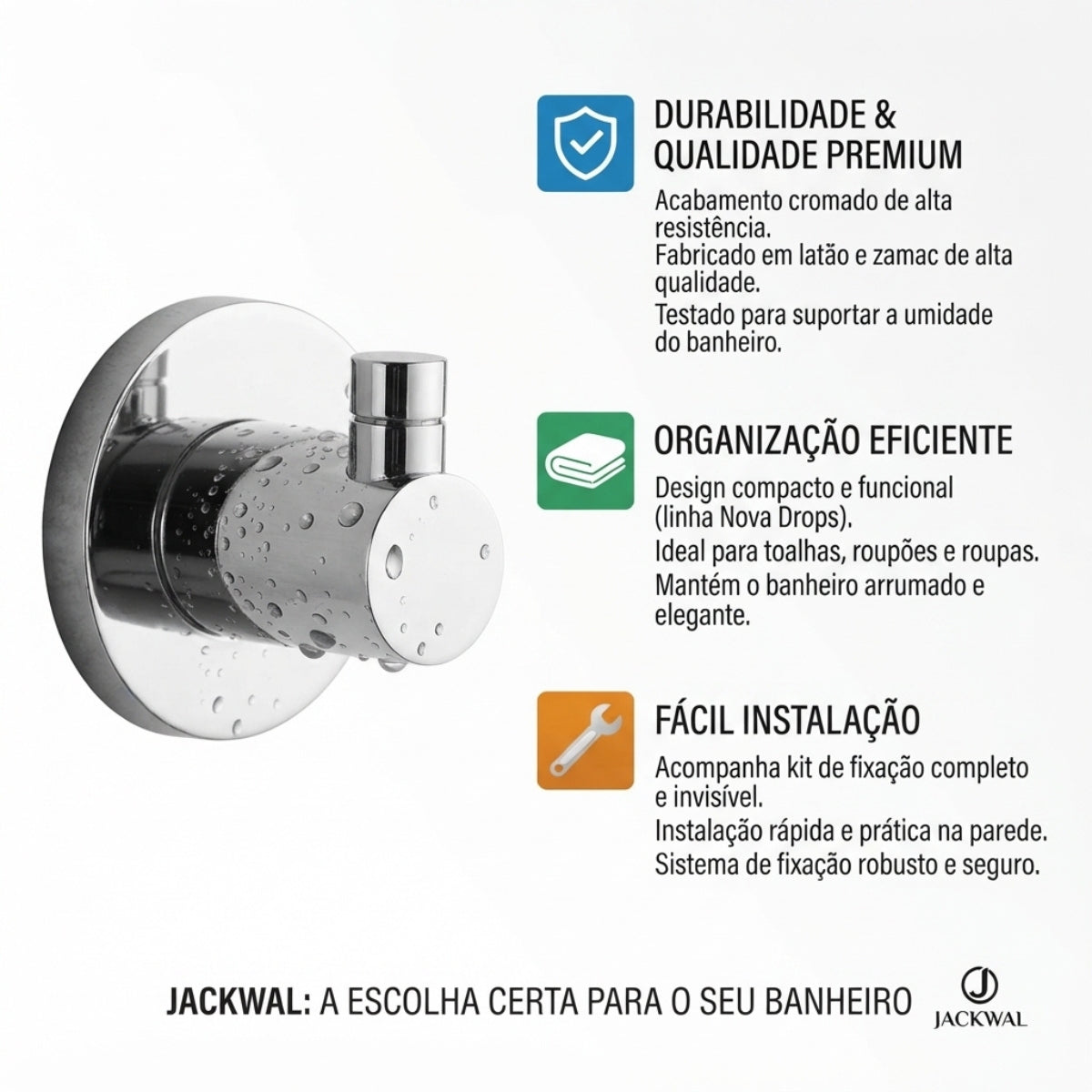 Cabide Nova Drops Jackwal