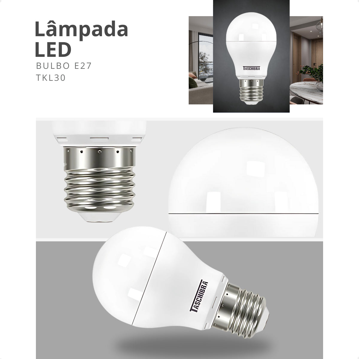 Lampada Led Bulbo Tkl 30 4,9w 3000k Taschibra - Thony Ferragem