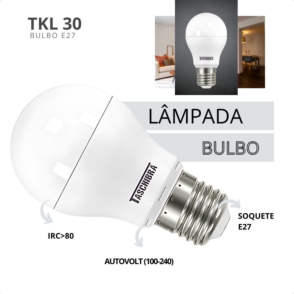 Lampada Led Bulbo Tkl 30 4,9w 3000k Taschibra - Thony Ferragem