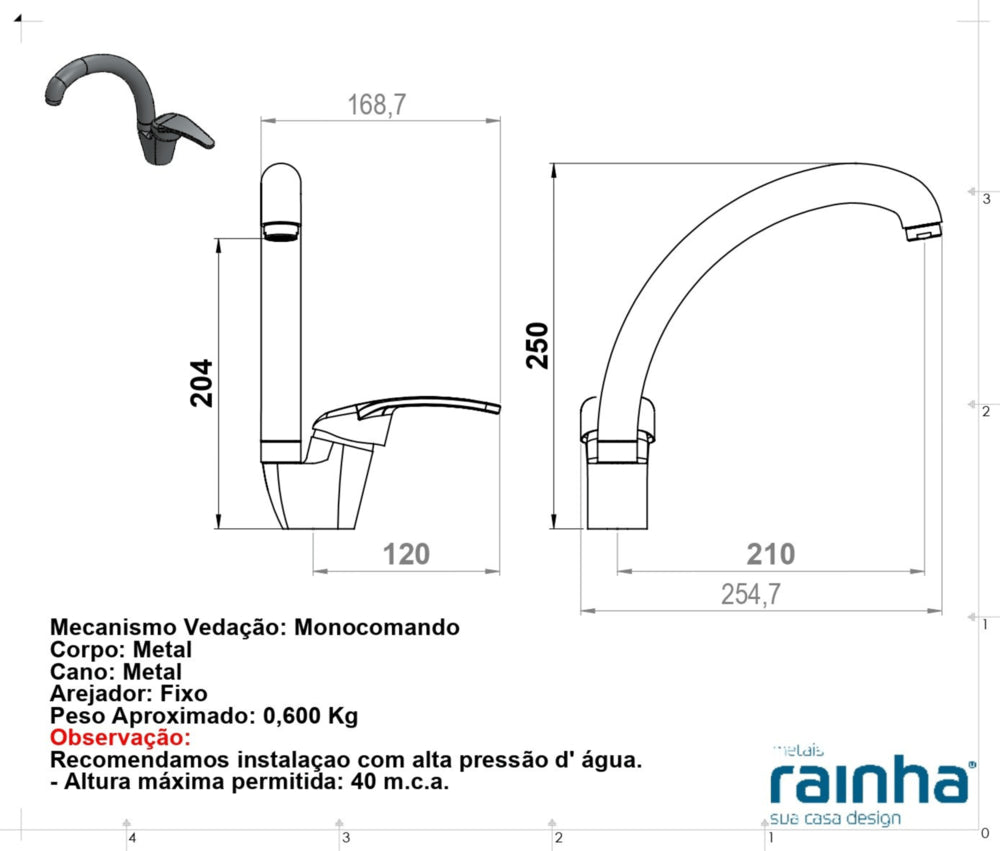 Misturador Mono de Cozinha Balcão Bica Alta Rainha Metais