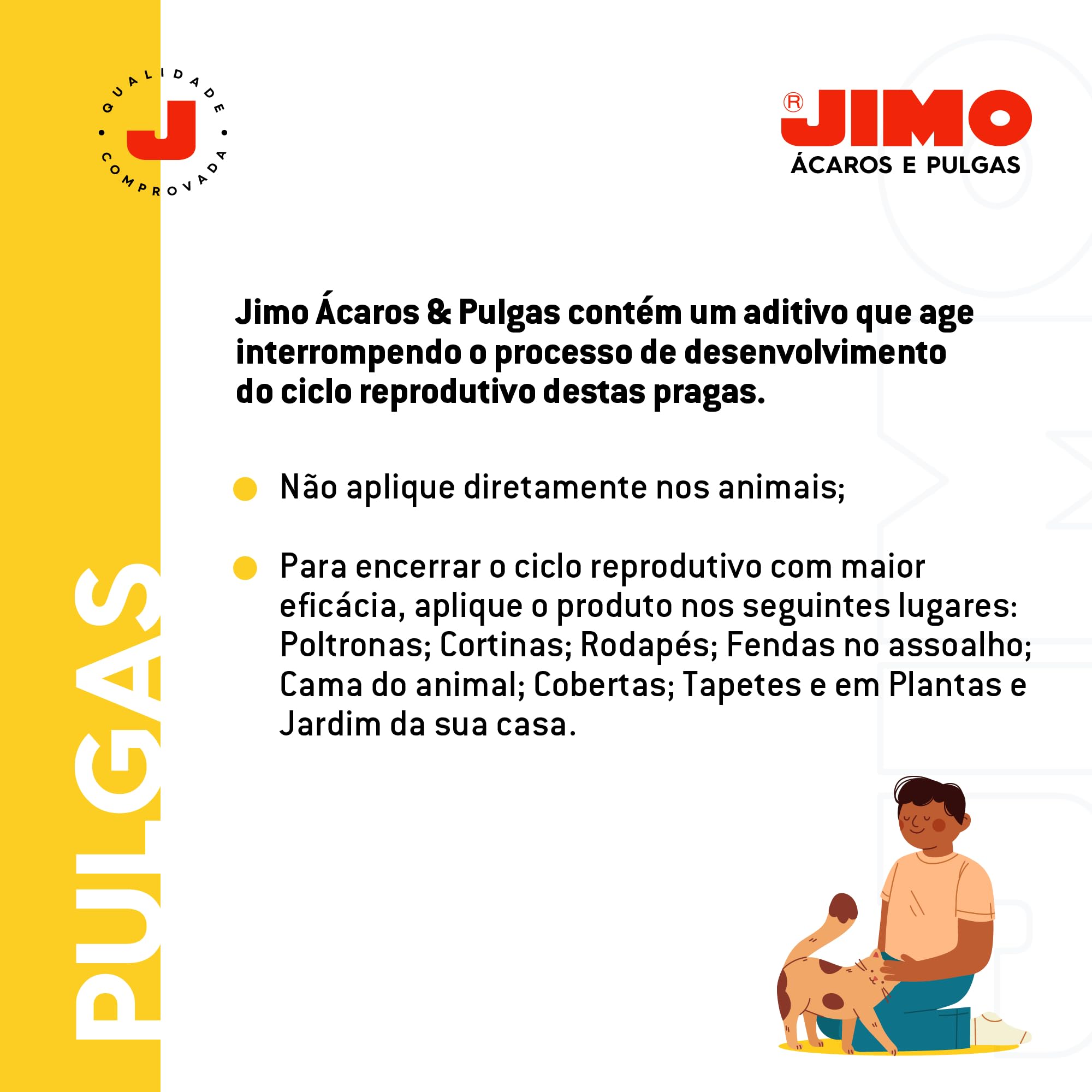 Ácaros e Pulgas Aerossol 300ml Jimo